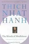 The Miracle Of Mindfulness