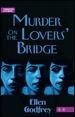 MURDER ON THE LOVER S BRIDGE