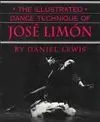 The Illustrated Dance Technique Of Jose Limon