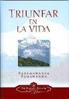 TRIUNFAR EN LA VIDA