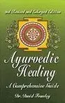 Ayurvedic Healing: a Comprehensive Guide