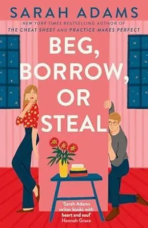 Beg, Borrow, Or Steal