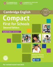 COMPACT FIRST FOR SCHOOLS STUDENTS WITH ANSWERS SECOND EDITION