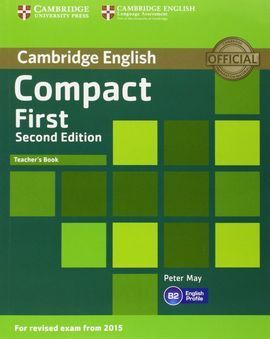 COMPACT FIRST TEACHERS BOOK SECOND EDITION