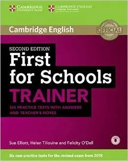 First For Schools Trainer (2Nd Ed. , Fce 2015). Six Practice Tests With Answers a