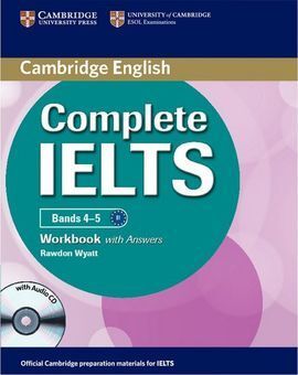 COMPLETE IELTS BANDS 4-5 WORKBOOK WITH ANSWERS WITH AUDIO CD