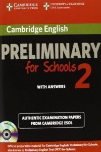 CAMBRIDGE PRELIMINARY ENGLISH TEST FOR SCHOOLS 2 SELF STUDY PACK