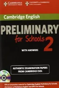 Cambridge Preliminary English Test For Schools 2 Self Study Pack
