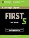 CAMBRIDGE ENGLISH FIRST 5 STUDENT BOOK WITH ANSWERS
