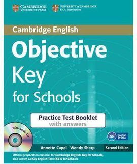 FOR SCHOOLS PRACTICE TESTBOOKLET WITH ANSWERS AND CD