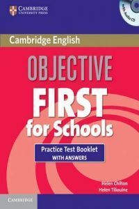 OBJECTIVE FIRST FOR SCHOOLS PRACTICE TEST BOOKLET WITH ANSWERS AND AUDIO CD 3RD