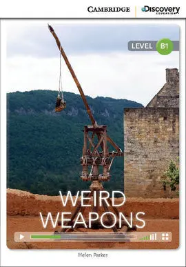 Cambridge Discovery B1 - Weird Weapons (Book With Internet Access Code)