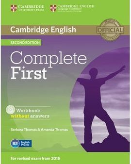 COMPLETE FIRST  WORKBOOK WITHOUT ANSWERS WITH AUDIO CD 2ND EDITION