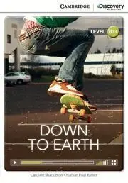 Cambridge Discovery B1+ - Down To Earth (Book With Internet Access Code)