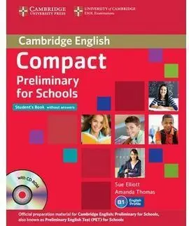 Compact Preliminary For Schools Student's Pack (Student's Book Without Answers W