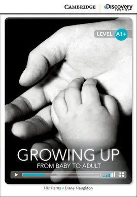 Cdir Beg Growing Up: From Baby To Adult Bk/Online