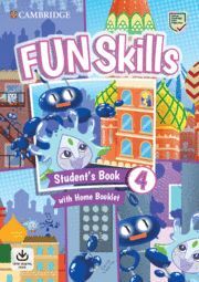 FUN SKILLS LEVEL 4 STUDENT'S BOOK AND HOME BOOKLET WITH ONLINE ACTIVITIES