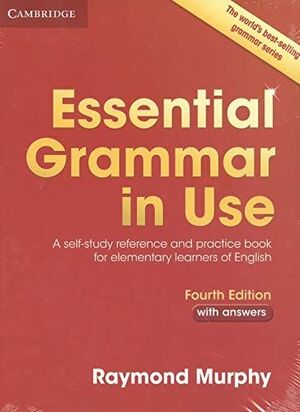 ESSENTIAL GRAMMAR IN USE FOURTH EDITION WITH ANSWERS
