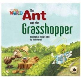 THE ANT AND THE GRASSHOPPER