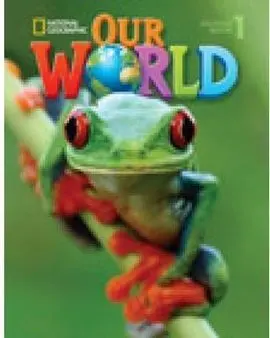 Our World 1 With Student's Cd-Rom