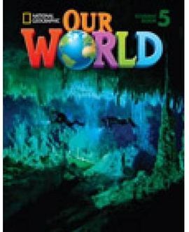 OUR WORLD 5 WITH STUDENT'S CD-ROM