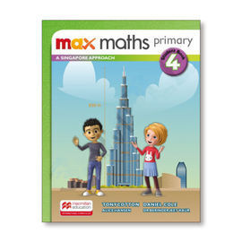 MAX MATHS PRIMARY A SINGAPORE APPROACH STUDENT BOOK 4