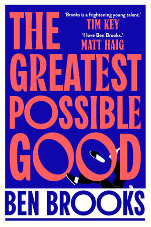 THE GREATEST POSSIBLE GOOD