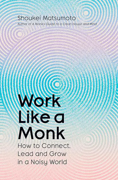 Work Like a Monk