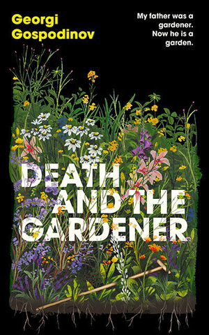 DEATH AND THE GARDENER