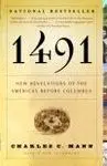 1491. New Revelations Of The Americas Before Columbus