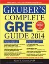 Gruber's Complete Gre Guide 2014, 3E (Revised)
