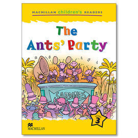 THE ANTS'S PARTY (PRIMARY 3) - CHILDREN'S READERS