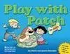 Play With Patch Student S Book + Songs Cd