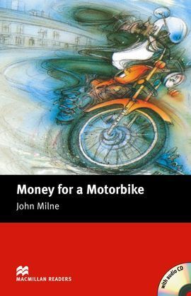 MONEY FOR A MOTORBIKE. BOOK + CD