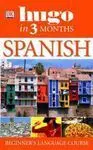 Spanish Hugo In 3 Months