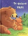TE QUIERO, PAPI