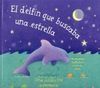 EL DELFÍN QUE BUSCABA UNA ESTRELLA