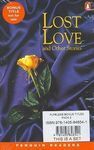 PACK 2. NIVEL 2. LOST LOVE AND OTHER STORIES ; MOBY DICK ; THE MUMMY RETURNS ; LONDON