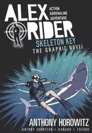 ALEX RIDER GRAPHIC NOVEL SKELETON KEY