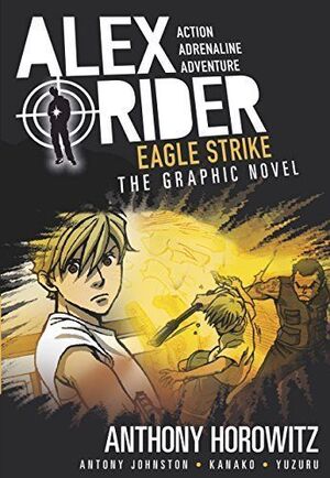ALEX RIDER GRAPHIC NOVEL EAGLE STRIKE
