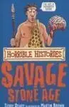 The Savage Stone Age