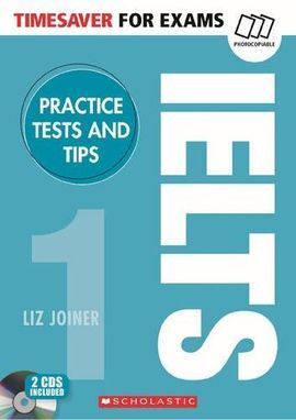 TIMESAVERS FOR EXAMS. IELTS PRACTICE TEST & TIPS