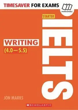 Timesaver For Exams:ielts Starter:writing