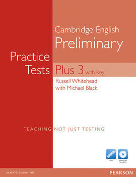 PRACTICE TESTS PLUS PET 3 WITH KEY WITH MULTI-ROM AND AUDIO CD PACK