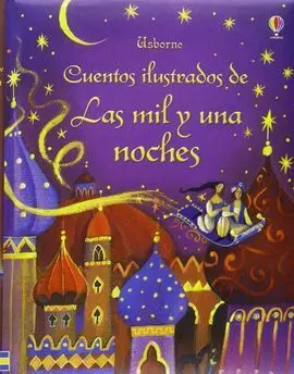Cuentos Ilustrados de las Mil y una Noches