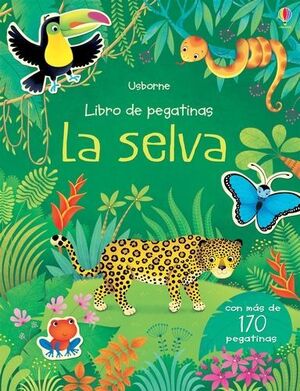 LA SELVA: LIBRO DE PEGATINAS