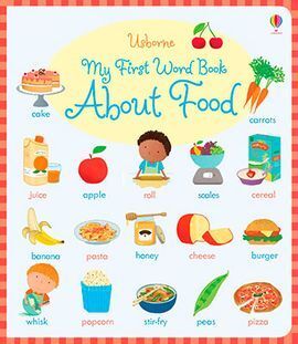 MY FIRST WORD BOOK ABOUT FOOD