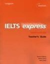 IELTS EXPRESS. INTERMEDIATE. TEACHER S GUIDE