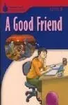 A Good Friend