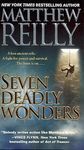 SEVEN DEADLY WONDERS
